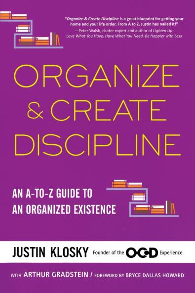 Organize & Create Discipline