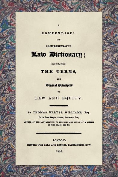 A Compendious and Comprehensive Law Dictionary [1816]