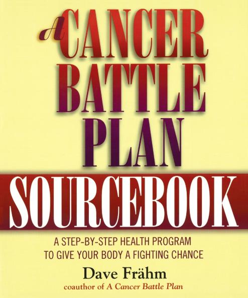 A Cancer Battle Plan Sourcebook
