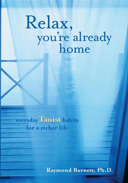 Relax You're Already Home