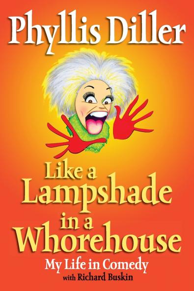Like a Lampshade in a Whorehouse