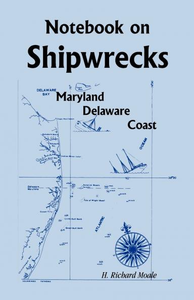 Notebook On Shipwrecks Maryland Delaware Coast