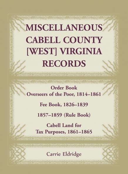 Miscellaneous Cabell County [West] Virginia Records
