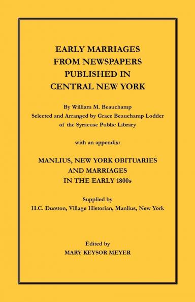 Early Marriages from Newspapers Published in Central New York