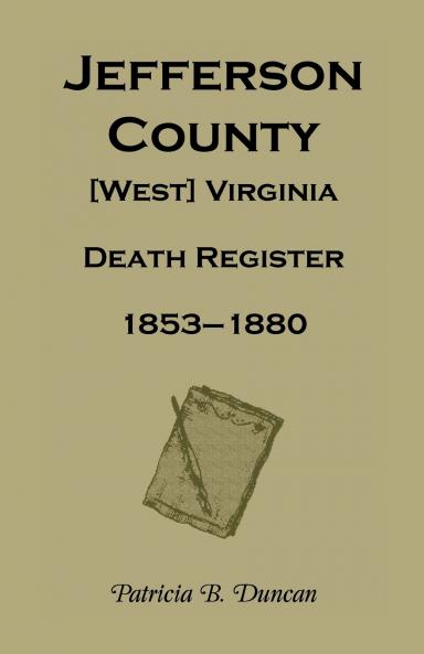 Jefferson County [West] Virginia Death Register 1853-1880