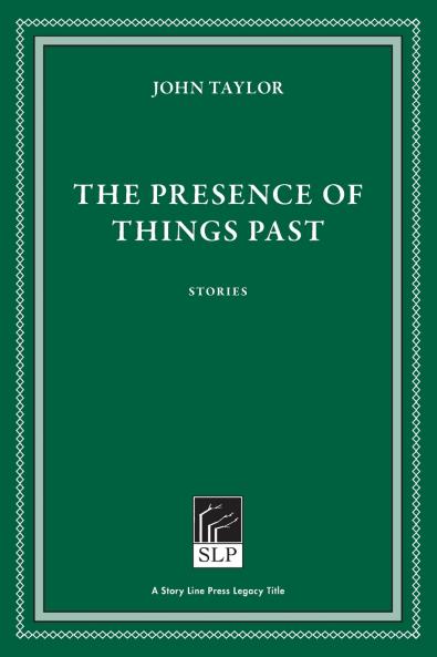 The Presence of Things Past