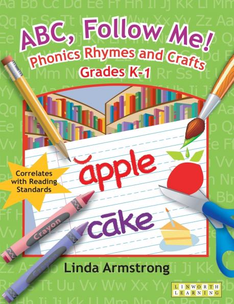 ABC Follow Me! Phonics Rhymes and Crafts Grades K-1