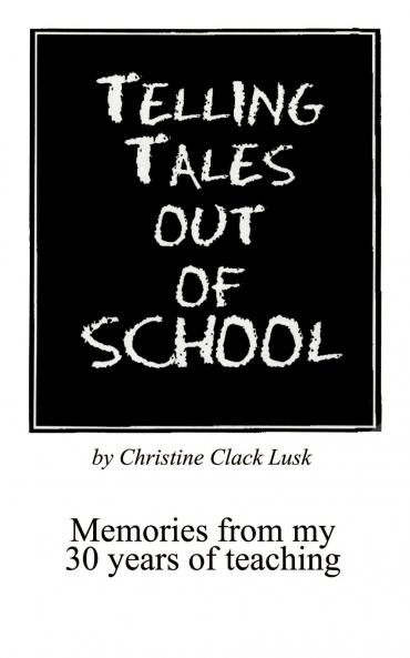 Telling Tales Out of School