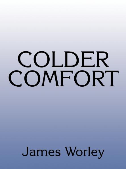 Colder Comfort