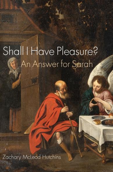 Shall I Have Pleasure?