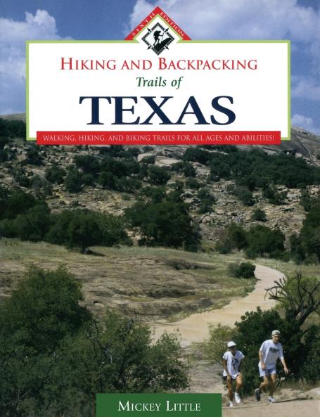 Hiking and Backpacking Trails of Texas