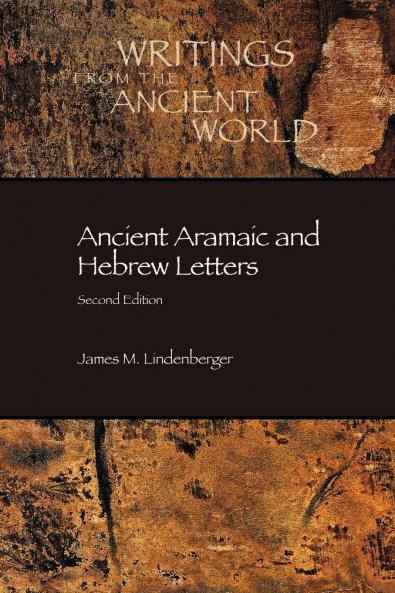 Ancient Aramaic and Hebrew  Letters second edition