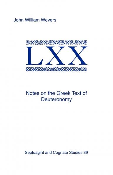Notes on the Greek Text of Deuteronomy