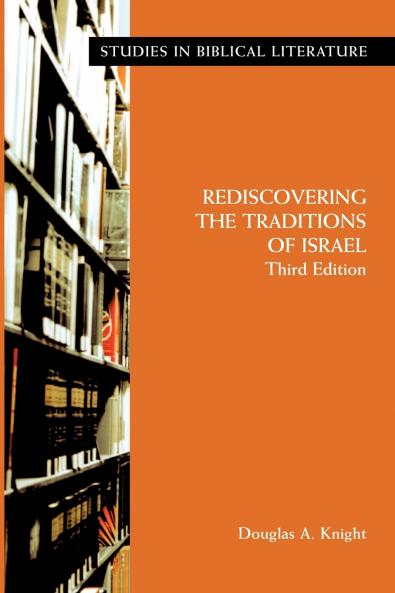 Rediscovering the Traditions of Israel Third Edition