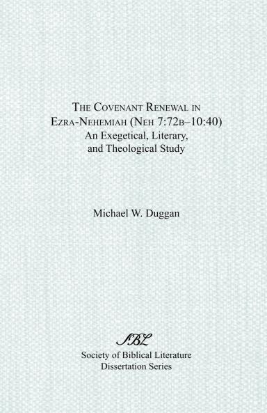 The Covenant Renewal in Ezra-Nehemiah (Neh 7