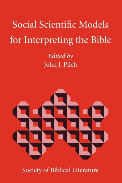 Social Scientific Models for Interpreting the Bible