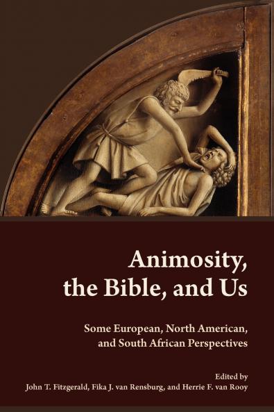 Animosity the Bible and Us