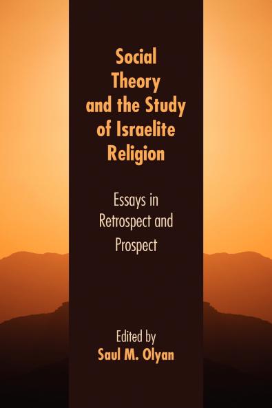 Social Theory and the Study of Israelite Religion