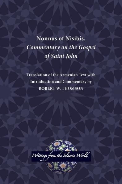 Nonnus of Nisibis Commentary on the Gospel of Saint John