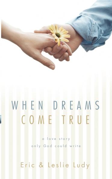 When Dreams Come True