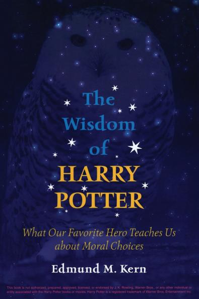 The Wisdom of Harry Potter