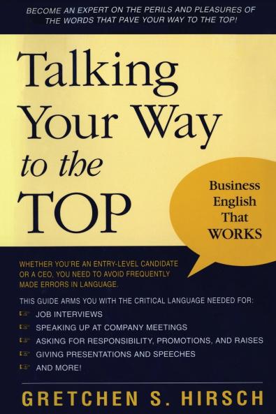 Talking Your Way to the Top