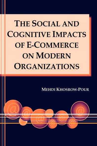 The Social and Cognitive Impacts of E-Commerce on Modern Organizations