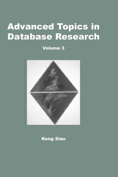 Advanced Topics in Database Research Volume 3