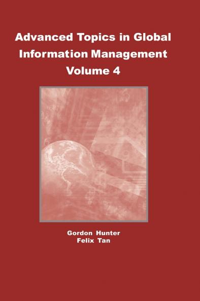 Advanced Topics in Global Information Management Volume 4