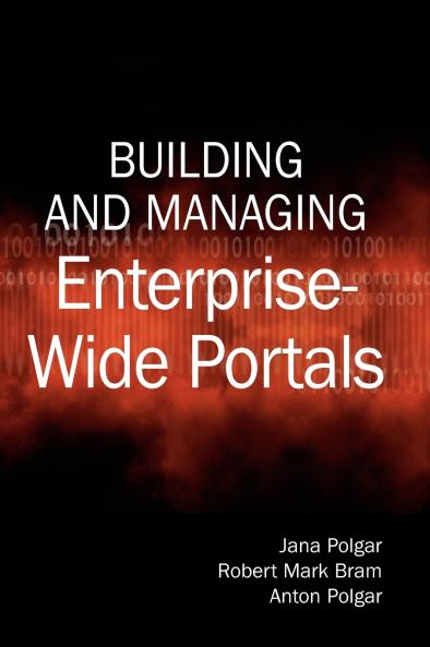 Building and Managing Enterprise-Wide Portals