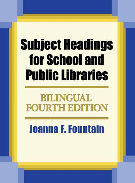 Subject Headings for School and Public Libraries