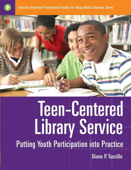 Teen-Centered Library Service