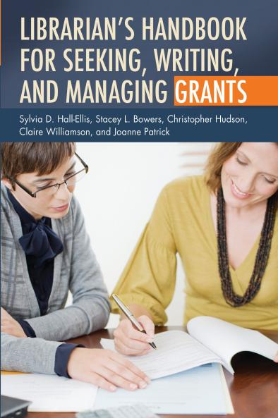 Librarian's Handbook for Seeking Writing and Managing Grants