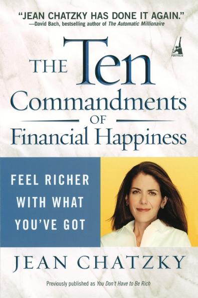 The Ten Commandments of Financial Happiness