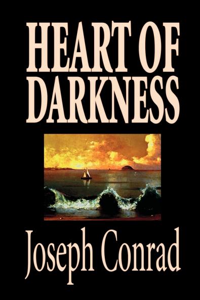 Heart of Darkness by Joseph Conrad Fiction Classics Literary
