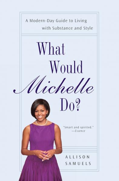 What Would Michelle Do?