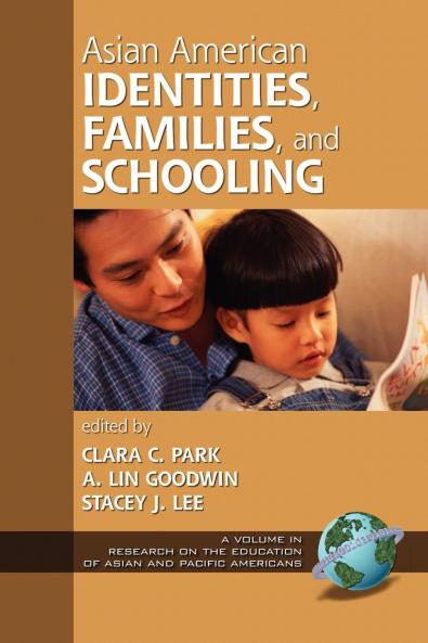 Asian American Identities Families and Schooling (PB)
