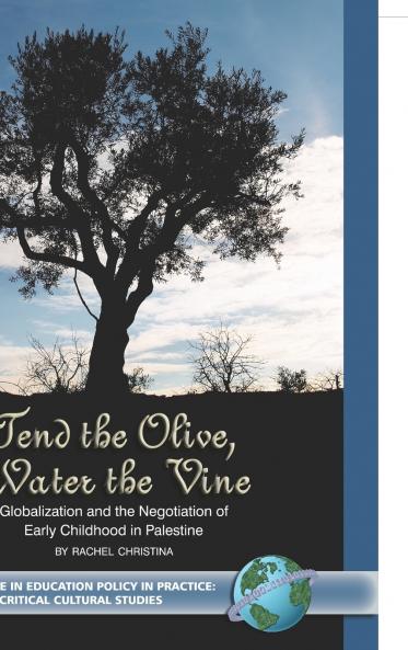 Tend the Olive Water the Vine