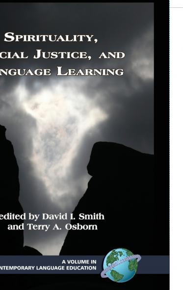Spirituality Social Justice and Language Learning (Hc)