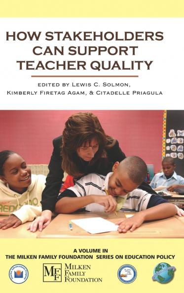 How Stakeholders Can Support Teacher Quality (Hc)