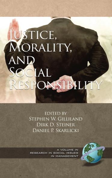 Justice Morality and Social Responsibility (Hc)