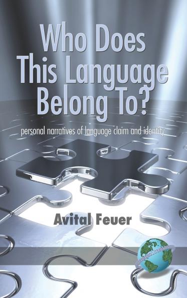 Who Does This Language Belong To? Personal Narratives of Language Claim and Identity (Hc)