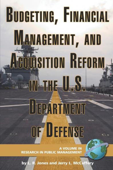 Budgeting Financial Management and Acquisition Reform in the U.S. Department of Defense (PB)