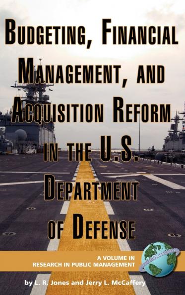 Budgeting Financial Management and Acquisition Reform in the U.S. Department of Defense (Hc)