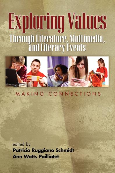 Exploring Values Through Literature Multimedia and Literacy Events - Making Connections (PB)