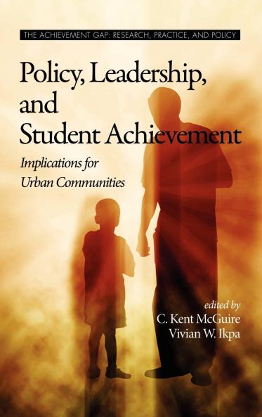 Policy Leadership and Student Achievement