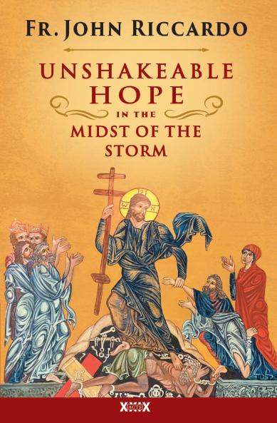 Unshakeable Hope in the Midst of the Storm