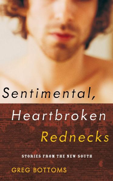Sentimental Heartbroken Rednecks