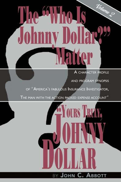 Yours Truly Johnny Dollar Vol. 2