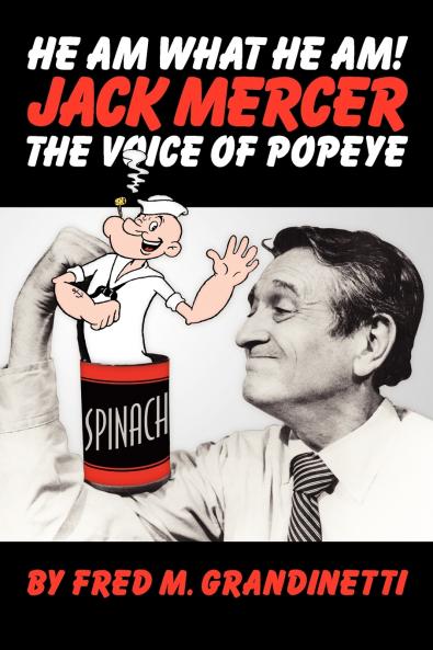 Jack Mercer the Voice of Popeye